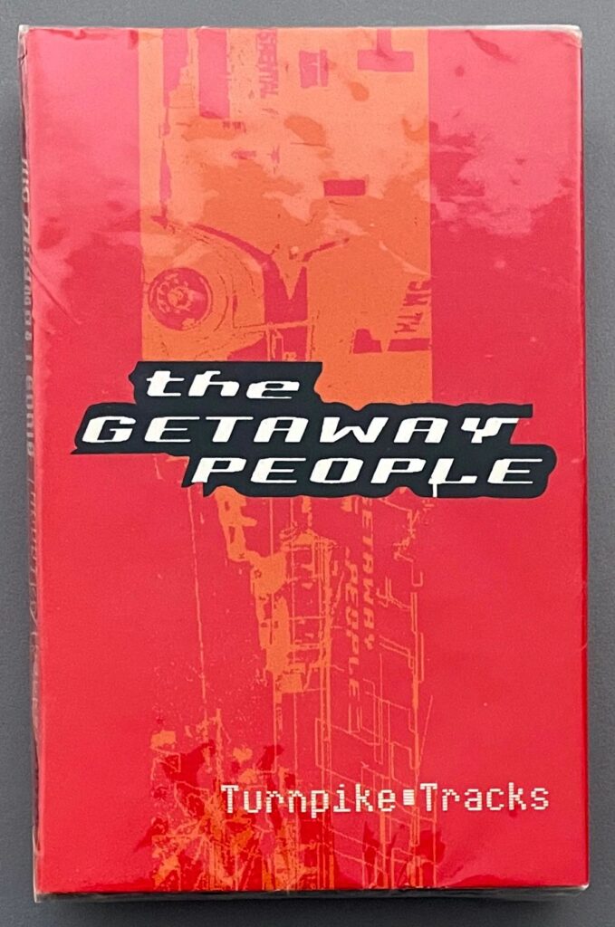 The Getaway People Turnpike Tracks Cassette Tape (Sealed)