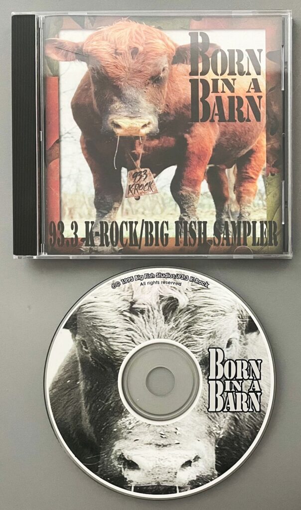93.3 K-Rock - Big Fish Sampler Born in a Barn